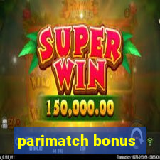 parimatch bonus